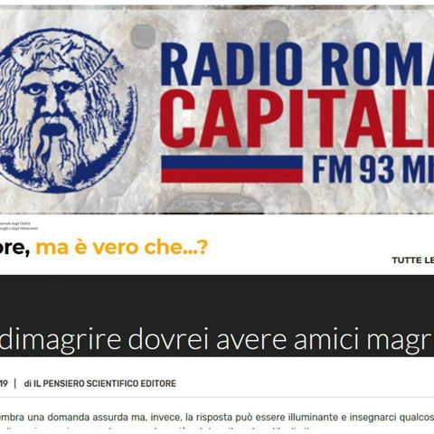Radio Roma Capitale: Peer Pressure ovvero per dimagrire bisogna avere amici magri