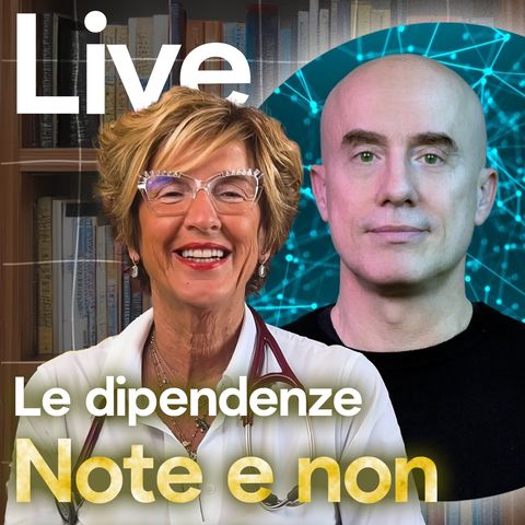 Le dipendenze quelle note e non