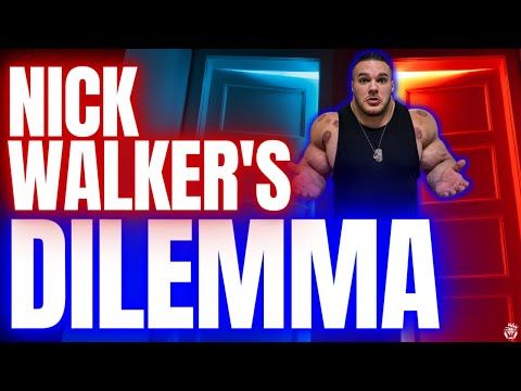 Nick Walker’s Big Decision