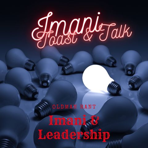 Toast&Talk Imani - Imani & Leadership