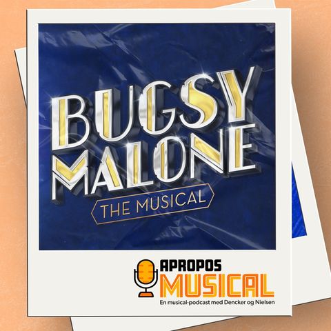 S14:E3 Bugsy Malone
