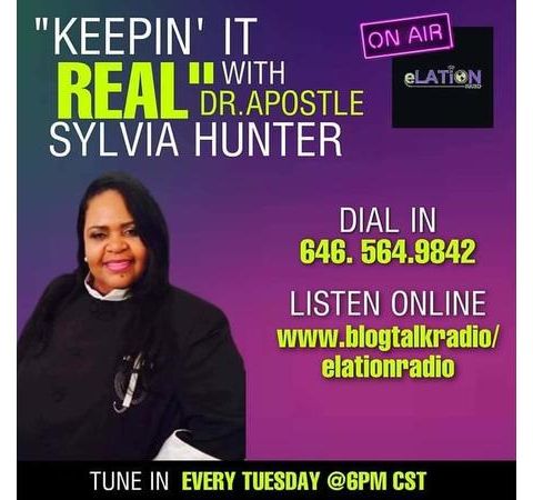 Keepin It Real with Dr Apostle Hunter