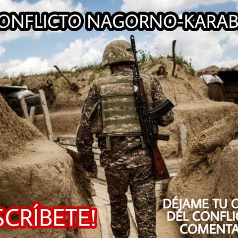 Conflicto Nagorno-Karabaj (Artsaj): situación actual, origen y países involucrados.