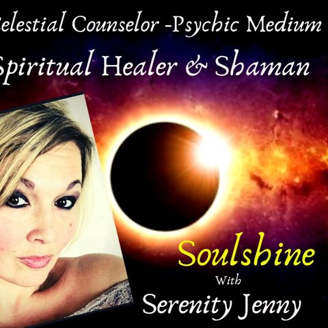 Episode 53 - SoulShine With Serenity Jenny