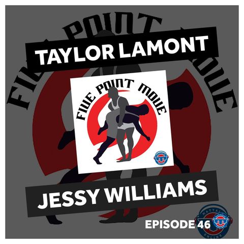 5PM46: Taylor LaMont and Jessy Williams