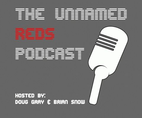 The Unnamed Cincinnati Reds Podcast:Special Guest C.Trent Rosecrans Plus Much More!