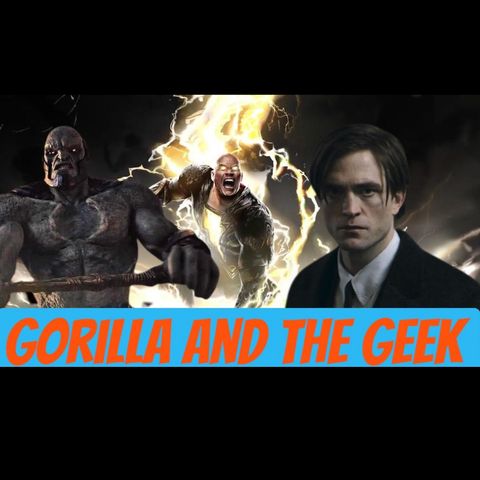 DC Fandom Reaction - Gorilla and The Geek Episode 26