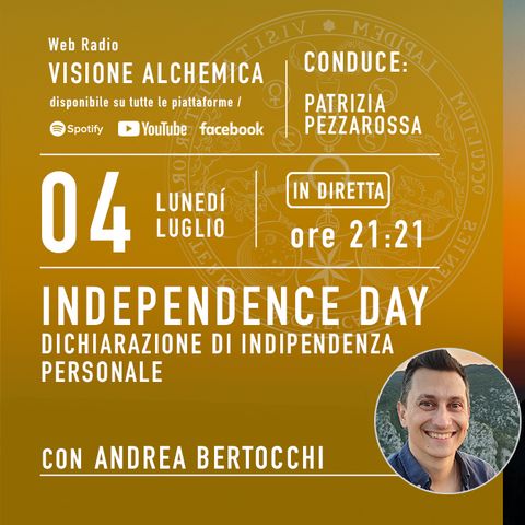 ANDREA BERTOCCHI - INDEPENDENCE DAY Crea la tua Dichiarazione d’Indipendenza Personale!