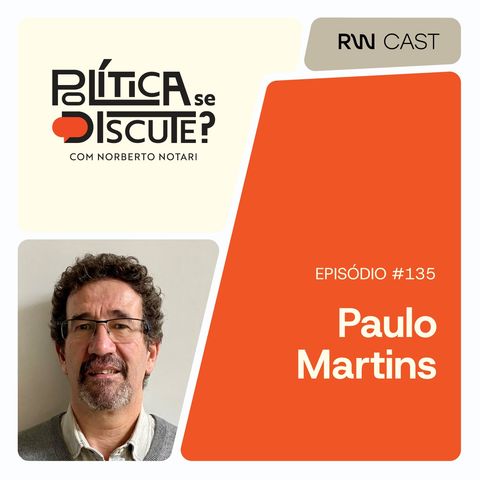 #135 | Paulo Martins