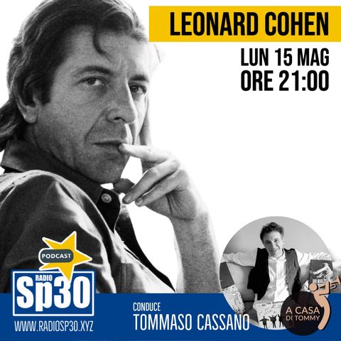 #acasaditommy EP58 Leonard Cohen