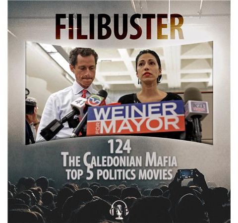 124 - The Caledonian Mafia (Top 5 Political Movies)