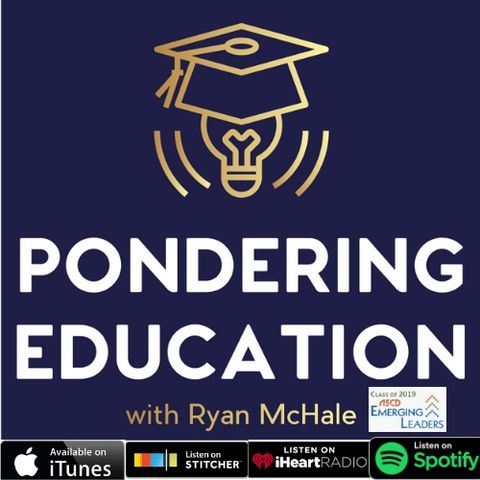 Pondering Education S3E2: Forces of Influence