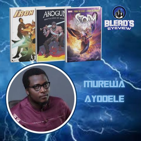 S14E017: Comic Writer Murewa Ayodele/ Top 10 Moments Storm Showed She Is HER!