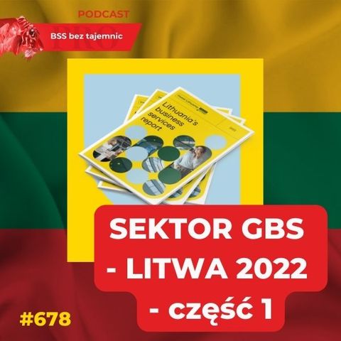 #678 Litewski sektor GBS w roku 2022 - Część 1