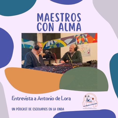 Maestros con alma_Antonio de Lora