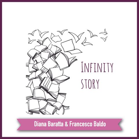 Infinity Story - Venerdì 17