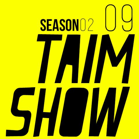 Taim Show | Season 02 Episode 09