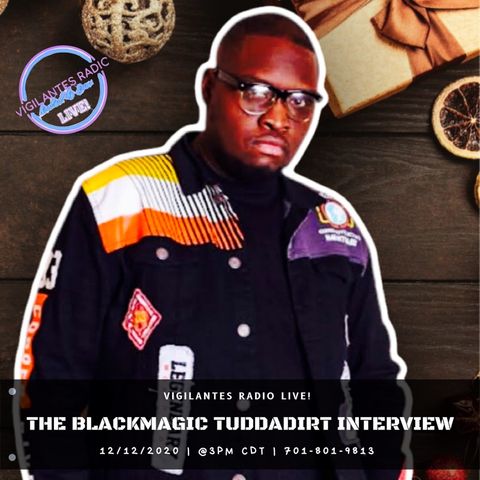 The Blackmagic Yuddadirt Interview.