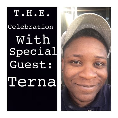 T.H.E. Celebration With Special Guest: Terna