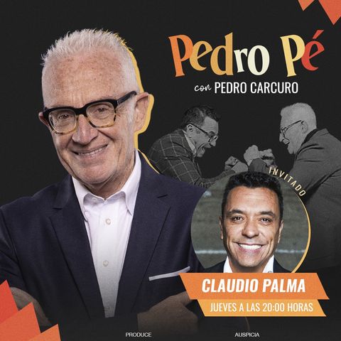 Capitulo 1 - Pedro Pé: Claudio Palma