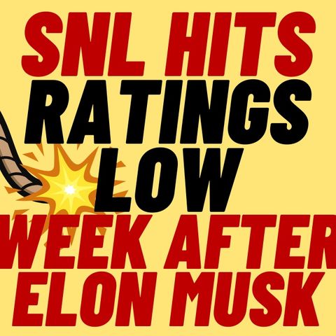 SNL Falls To Ratings Low - Get Woke Go Broke
