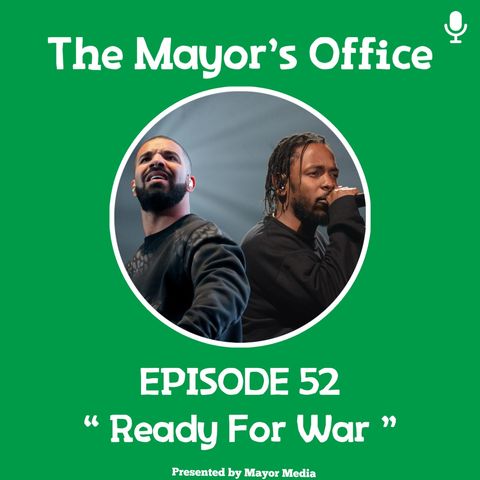 Episode 52: Ready For War