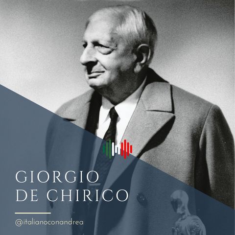 308. Q&A: Giorgio de Chirico