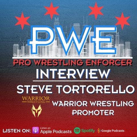 Warrior Wrestlng South Bend Preview with Promoter Steve Tortorello