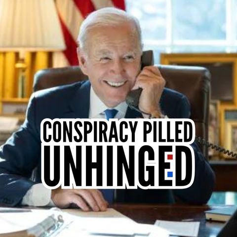 Is Biden’s Oval Office a Movie Set? - UNHINGED Preview