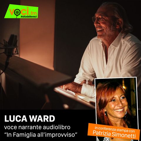 LUCA WARD su VOCI.fm - clicca PLAY e ascolta il videoincontro