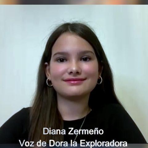 DIANA ZERMEÑO VOZ DE DORA LA EXPLORADORA