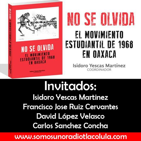 Presentación del Libro Movimiento de 1968 en Oaxaca