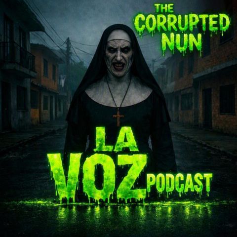 #62 - The Corrupted Nun