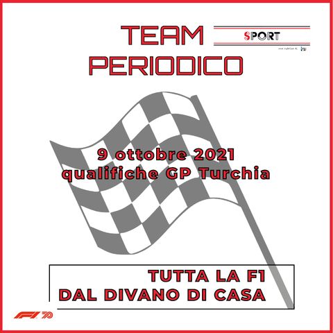 Gp Turchia - Qualifiche 9 Ottobre 2021