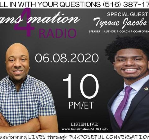 Tyrone Jacobs Jr. Joins Clifton Pettyjohn on TRANSFORMATION RADIO