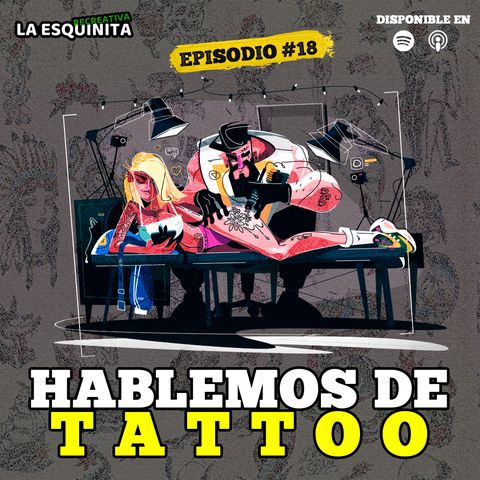 Hablemos de Tattoo #18