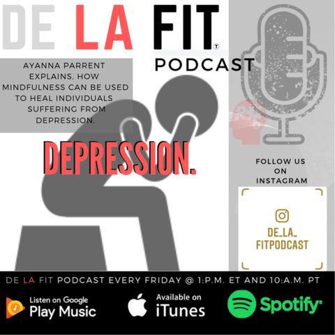 Ayanna Parrent Season 5 Ep 52 De La Fit Podcast