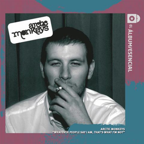 EP. 021: "Whatever People Say I Am, That's What I'm Not" de Arctic Monkeys