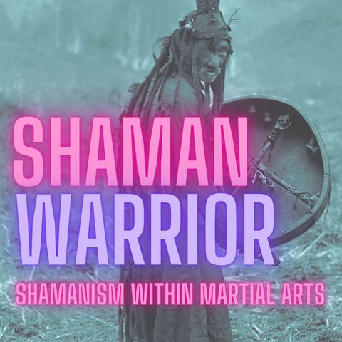 Shaman Warrior Episode 1: Welcome to Shaman Warrior