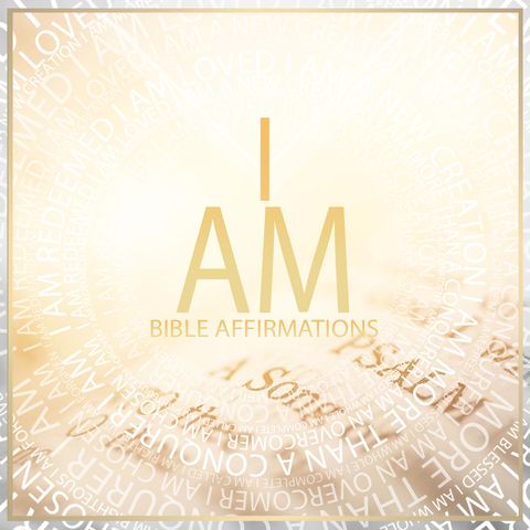 I AM | Bible Affirmations | Christian-Meditations.com