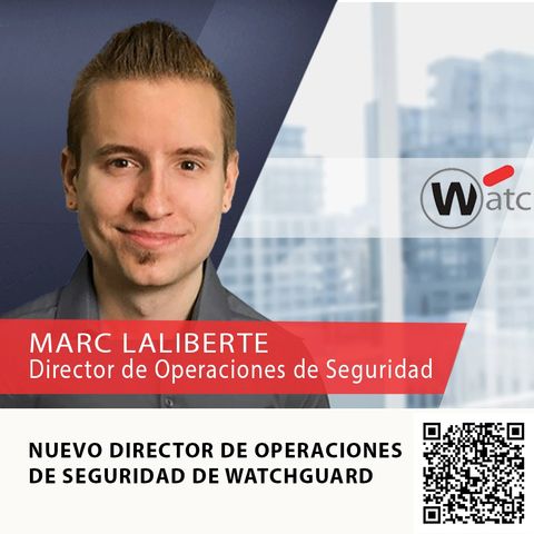 NUEVO DIRECTOR DE OPERACIONES DE SEGURIDAD DE WATCHGUARD