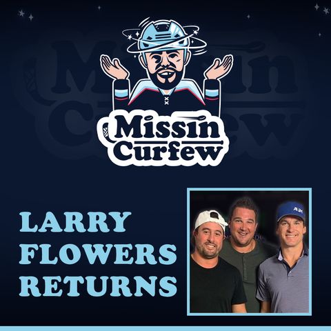 22. Larry Flowers Returns
