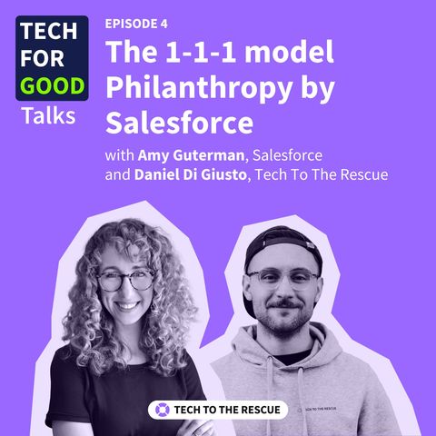 Ep4. The 1-1-1 model. Philanthropy by Salesforce - with Amy Guterman, Salesforce