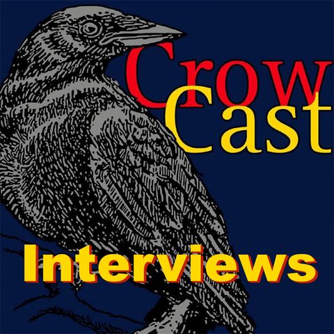 CrowCast Harry Schoenberg Interview 26 Feb 2021