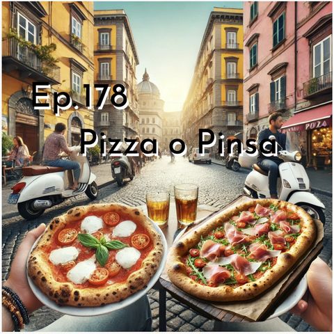 Ep. 178 - Pinsa, Pizza o Focaccia 🇮🇹 Luisa's Podcast
