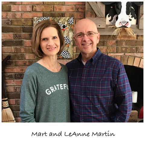 Episode 012 - Mart and LeAnne Martin