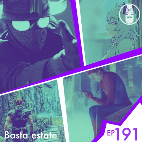 Ep.191 - Basta estate