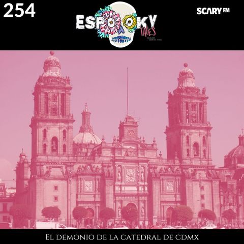 El Demonio En La Catedral de CDMX