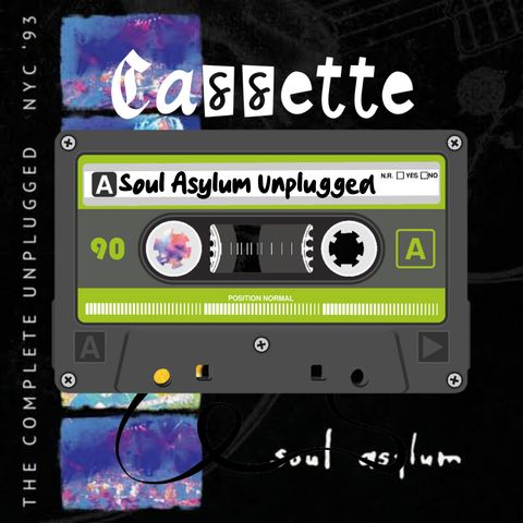 Cassette 024 - Soul Asylum Unplugged NYC '93