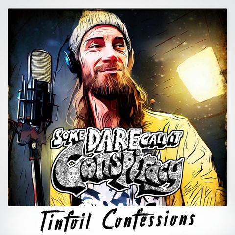 Tin Foil Confessions: Escaping The Cult Of Conspiracy by Brent Lee (Pilot Episode)